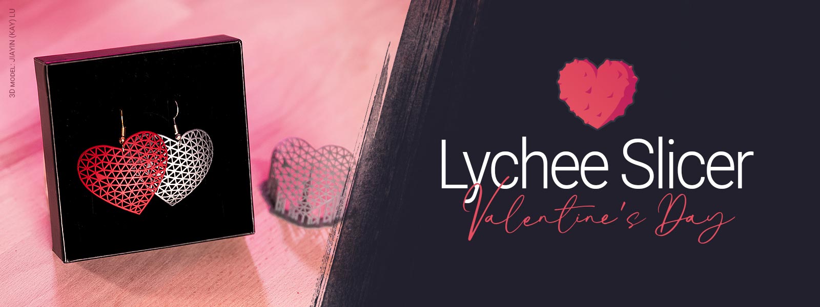 Valentine's day with Lychee Slicer