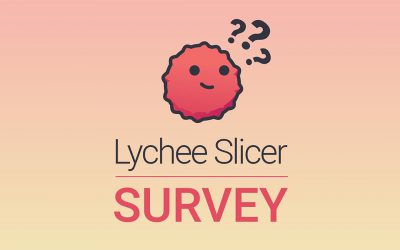 Lychee Slicer Quick Survey